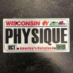 Wisconsin PHYSIQUE License Plate Sticker.